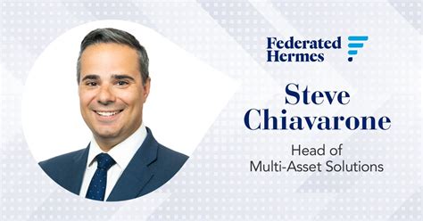 steve chiavarone federated hermes|Steve Chiavarone, CFA .